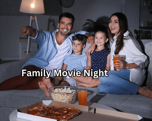 Family movie night Family movie night