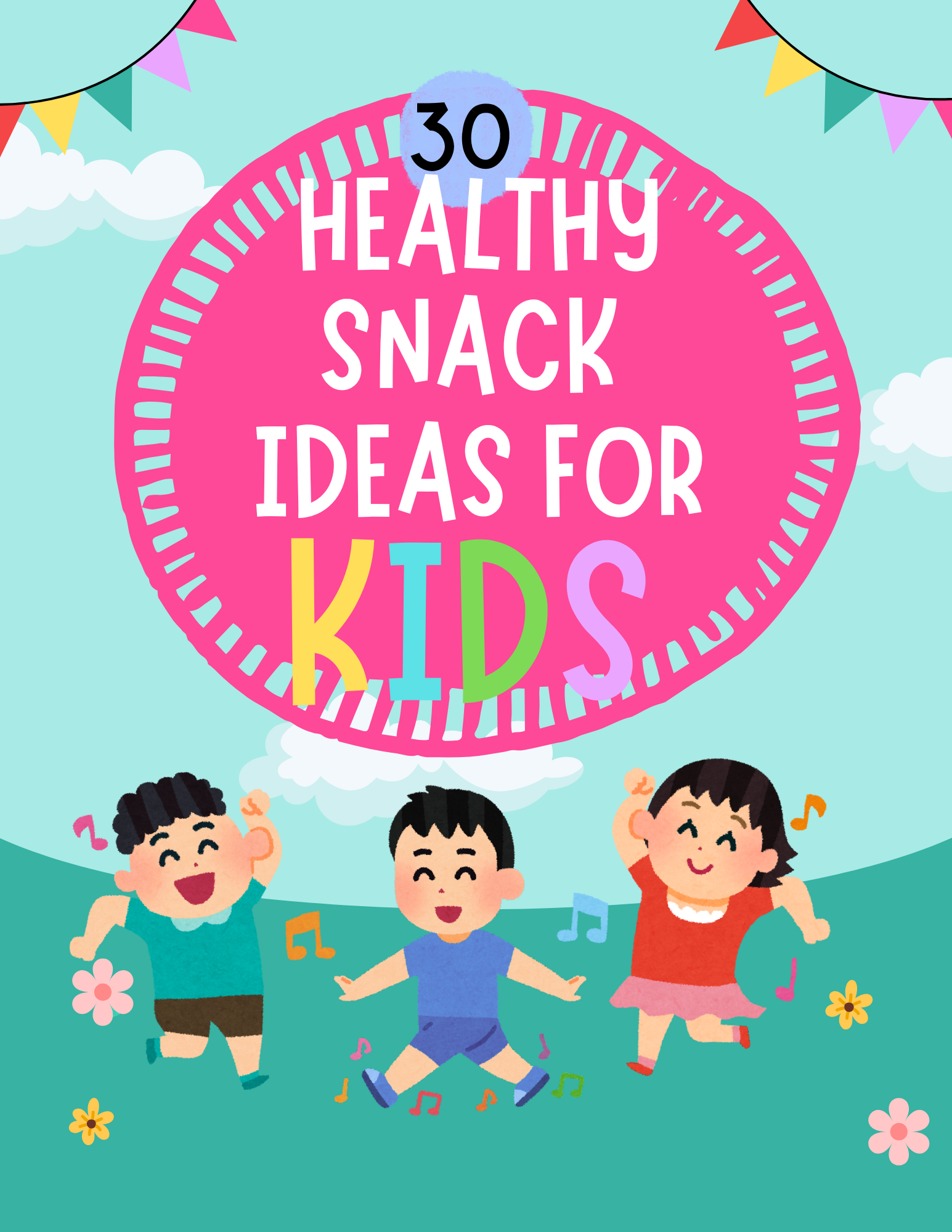 Healthy Snack Ideas for Kids Cover